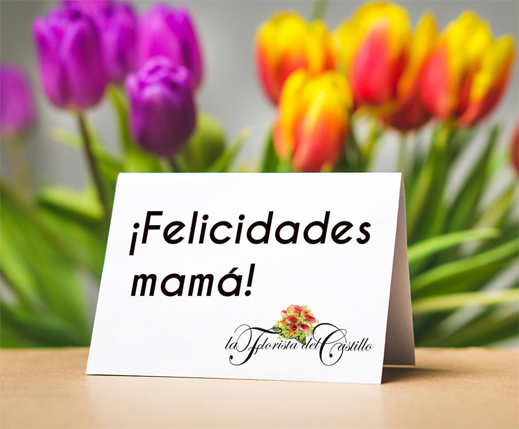 ¡Felicidades mamá!